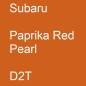 Preview: Subaru, Paprika Red Pearl, D2T.